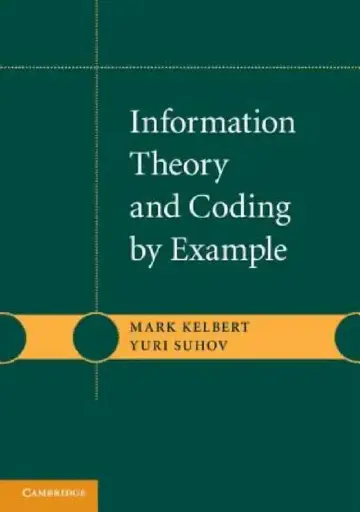 Cover of Information Theory and Coding by Example