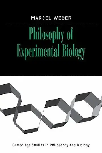 Cover of Philosophy of Experimental Biology