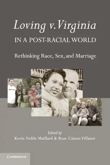 Cover of Loving v. Virginia in a Post-Racial World