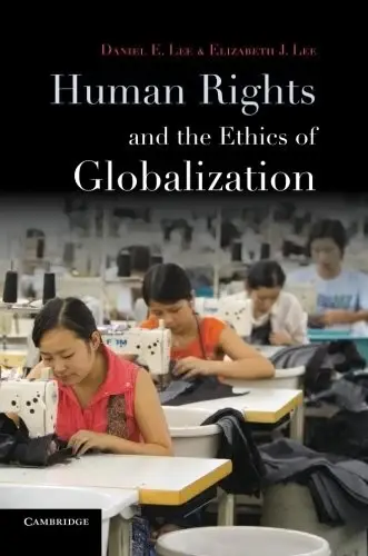 Cover of Human Rights and the Ethics of Globalization