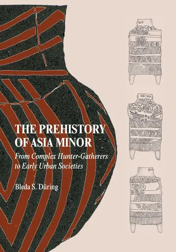 Cover of The Prehistory of Asia Minor