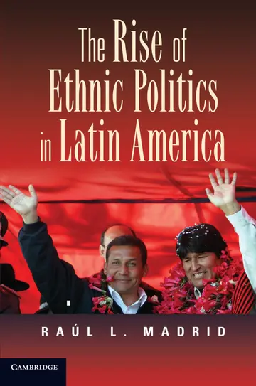 Cover of The Rise of Ethnic Politics in Latin America