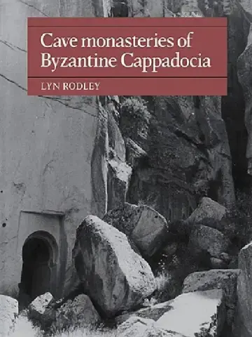 Cover of Cave Monasteries of Byzantine Cappadocia