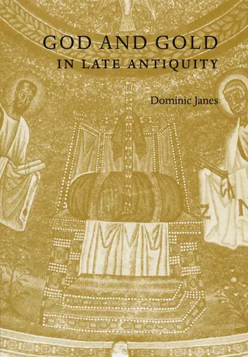 Cover of God and Gold in Late Antiquity