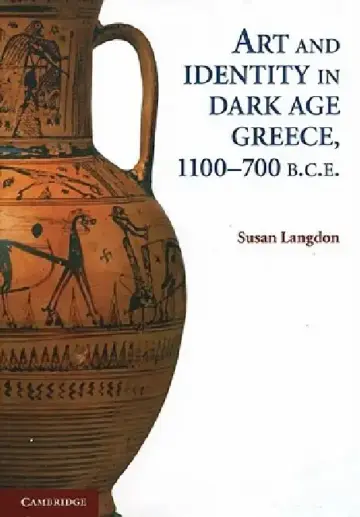 Cover of Art and Identity in Dark Age Greece, 1100-700 BCE