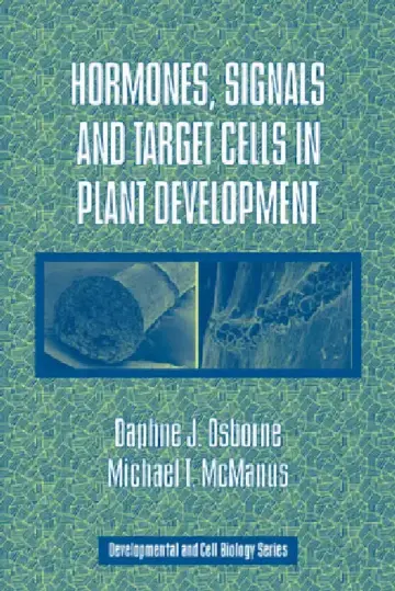 Cover of Hormones, Signals and Target Cells in Plant Development