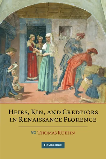 Cover of Heirs, Kin, and Creditors in Renaissance Florence