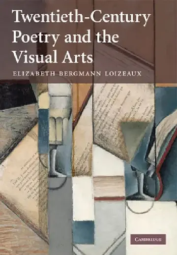 Cover of Twentieth-Century Poetry and the Visual Arts
