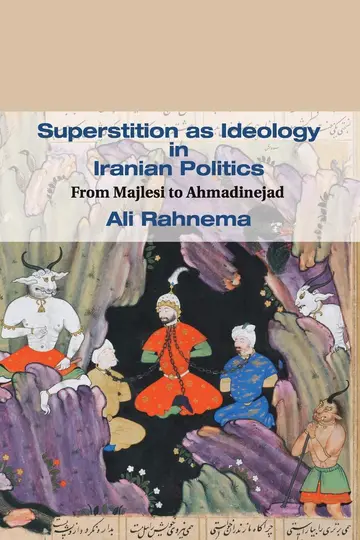Cover of Superstition as Ideology in Iranian Politics