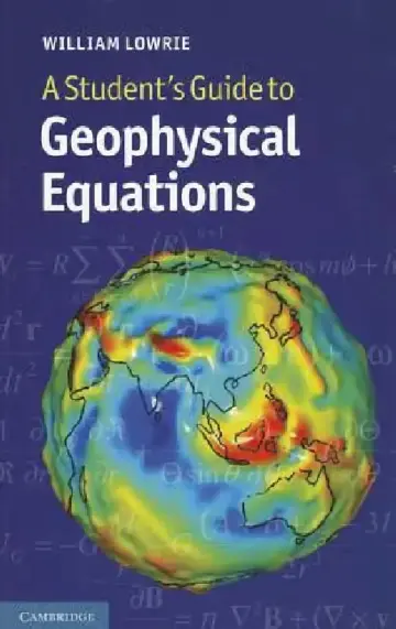 Cover of A Student's Guide to Geophysical Equations