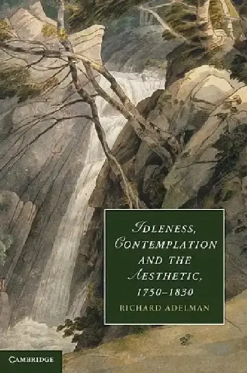 Cover of Idleness, Contemplation and the Aesthetic, 1750-1830