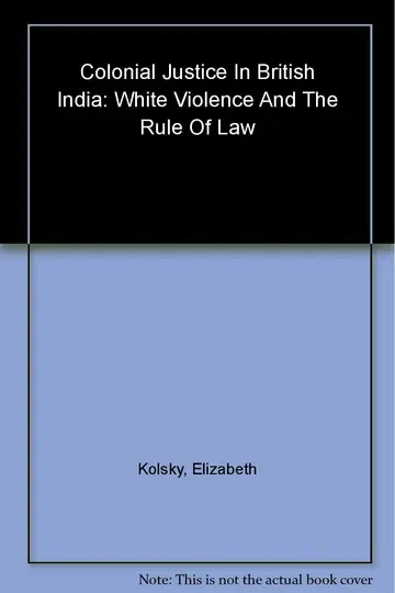Cover of Colonial Justice in British India