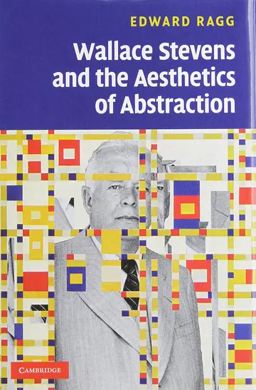 Cover of Wallace Stevens and the Aesthetics of Abstraction