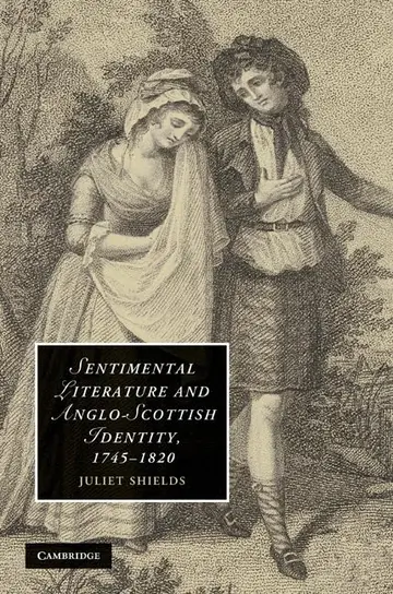 Cover of Sentimental Literature and Anglo-Scottish Identity, 1745–1820
