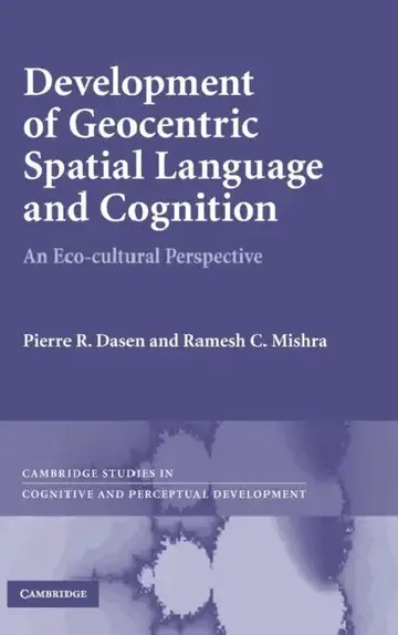 Cover of Development of Geocentric Spatial Language and Cognition