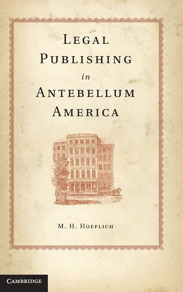 Cover of Legal Publishing in Antebellum America