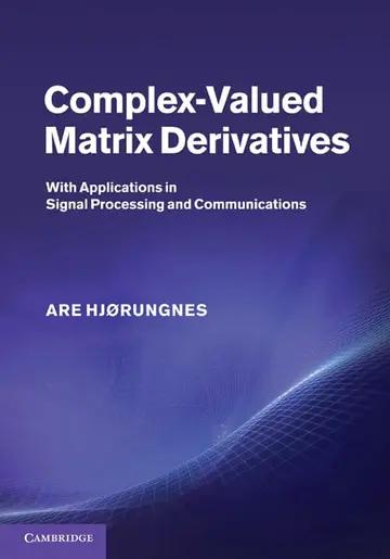 Cover of Complex - Valued Matrix Derivatives