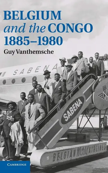 Cover of Belgium and the Congo, 1885–1980