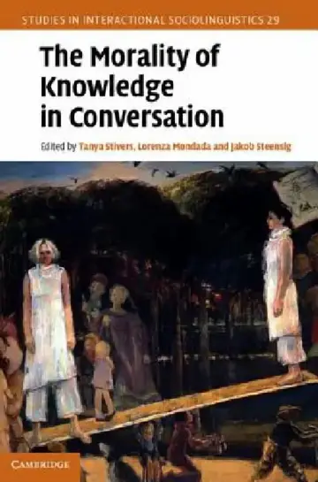 Cover of The Morality of Knowledge in Conversation