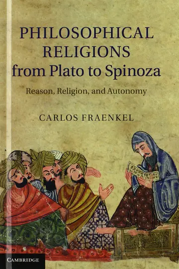 Cover of Philosophical Religions from Plato to Spinoza