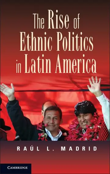 Cover of The Rise of Ethnic Politics in Latin America