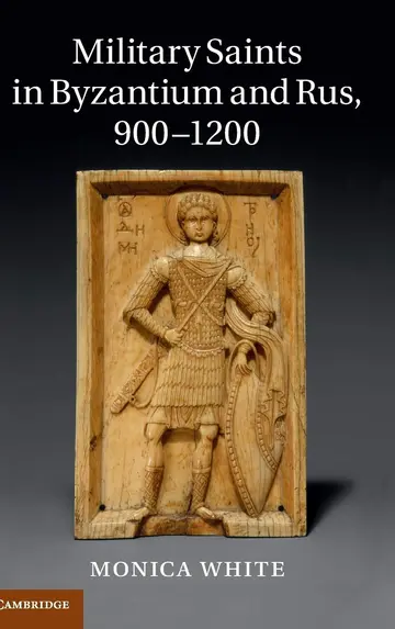 Cover of Military Saints in Byzantium and Rus, 900–1200