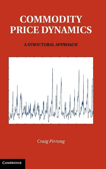 Cover of Commodity Price Dynamics a Structural Approach