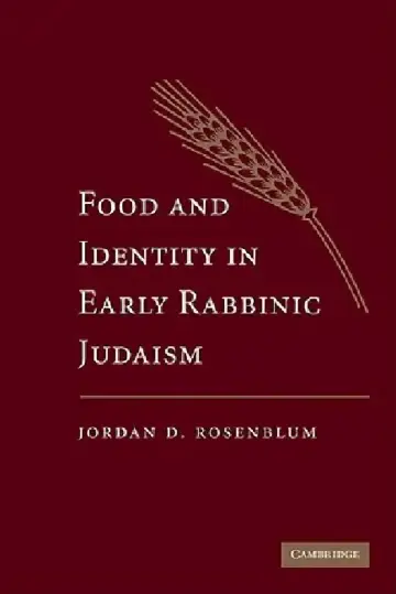 Cover of Food and Identity in Early Rabbinic Judaism