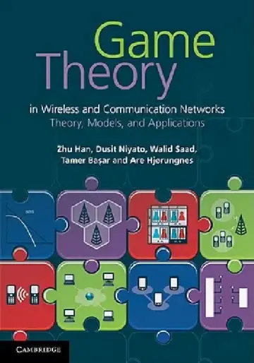 Cover of Game Theory in Wireless and Communication Networks