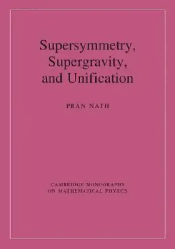 Cover of Supersymmetry, Supergravity, and Unification