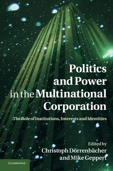 Cover of Politics and Power in the Multinational Corporatio