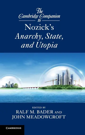 Cover of The Cambridge Companion to Nozick's Anarchy, State, and Utopia