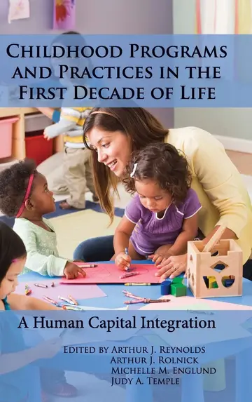 Cover of Childhood Programs and Practices in the First Decade of Life