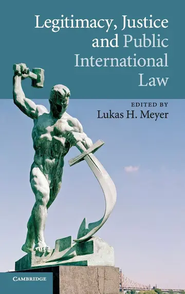 Cover of Legitimacy, Justice and Public International Law