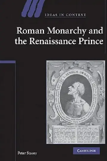 Cover of Roman Monarchy and the Renaissance Prince
