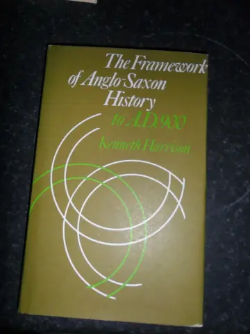 Cover of The Framework of Anglo-Saxon History