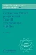Cover of Continuous Crossed Products and Type III Von Neumann Algebras