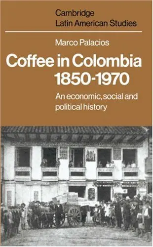 Cover of Coffee in Colombia, 1850–1970