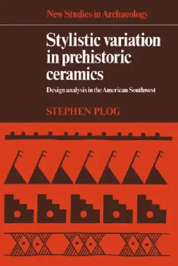 Cover of Stylistic Variation in Prehistoric Ceramics