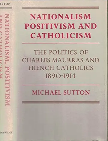 Cover of Nationalism, Positivism and Catholicism