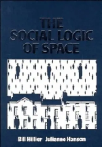 Cover of The Social Logic of Space