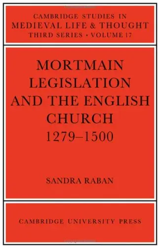 Cover of Mortmain Legislation and the English Church 1279–1500