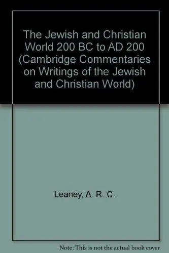 Cover of The Jewish and Christian World 200 BC to AD 200