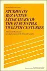 Cover of Studies on Byzantine Literature of the Eleventh and Twelfth Centuries