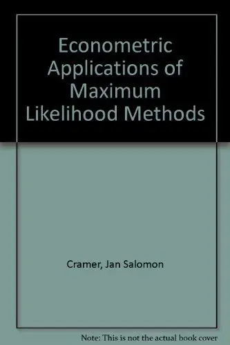 Cover of Econometric Applications of Maximum Likelihood Methods