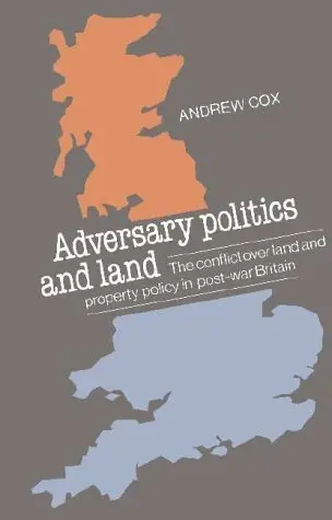 Cover of Adversary Politics and Land