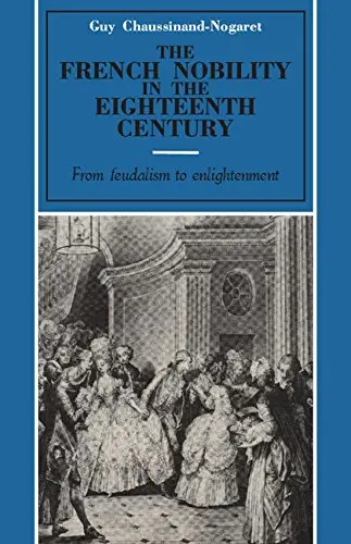 Cover of The French Nobility in the Eighteenth Century