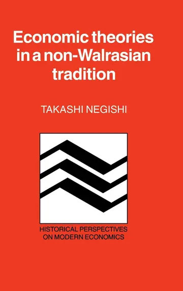 Cover of Economic Theories in a Non-Walrasian Tradition
