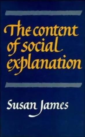 Cover of The Content of Social Explanation