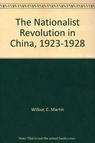 Cover of The Nationalist Revolution in China, 1923–1928